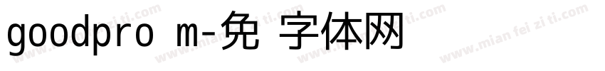 goodpro m字体转换